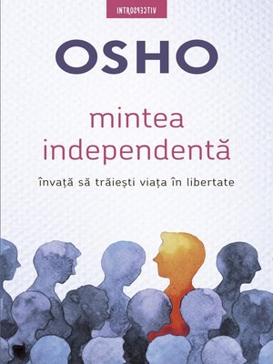 cover image of Mintea Independentă